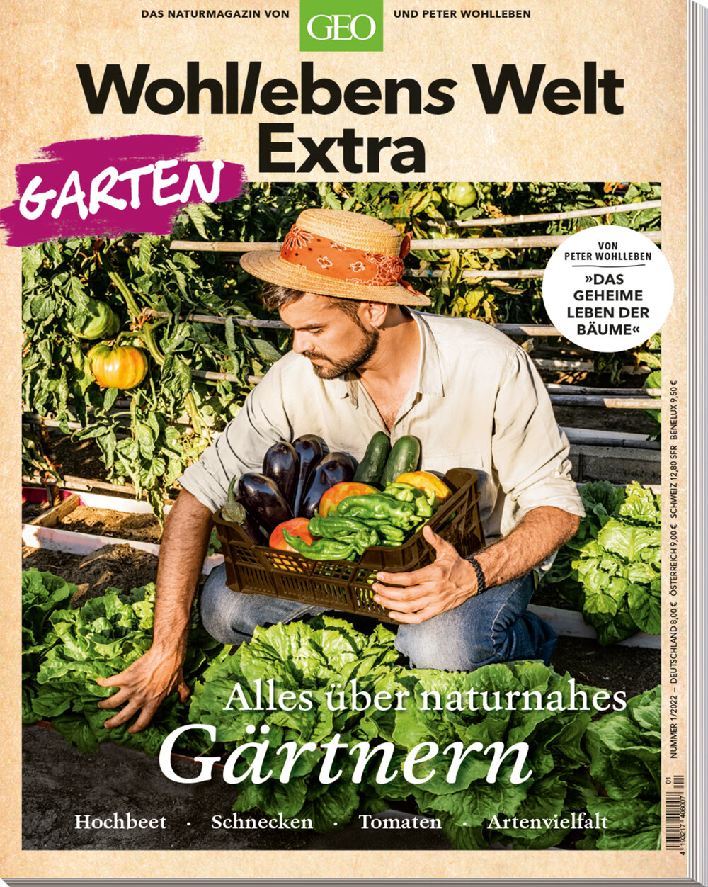 WOHLLEBENS WELT Extra „Gärtnern"