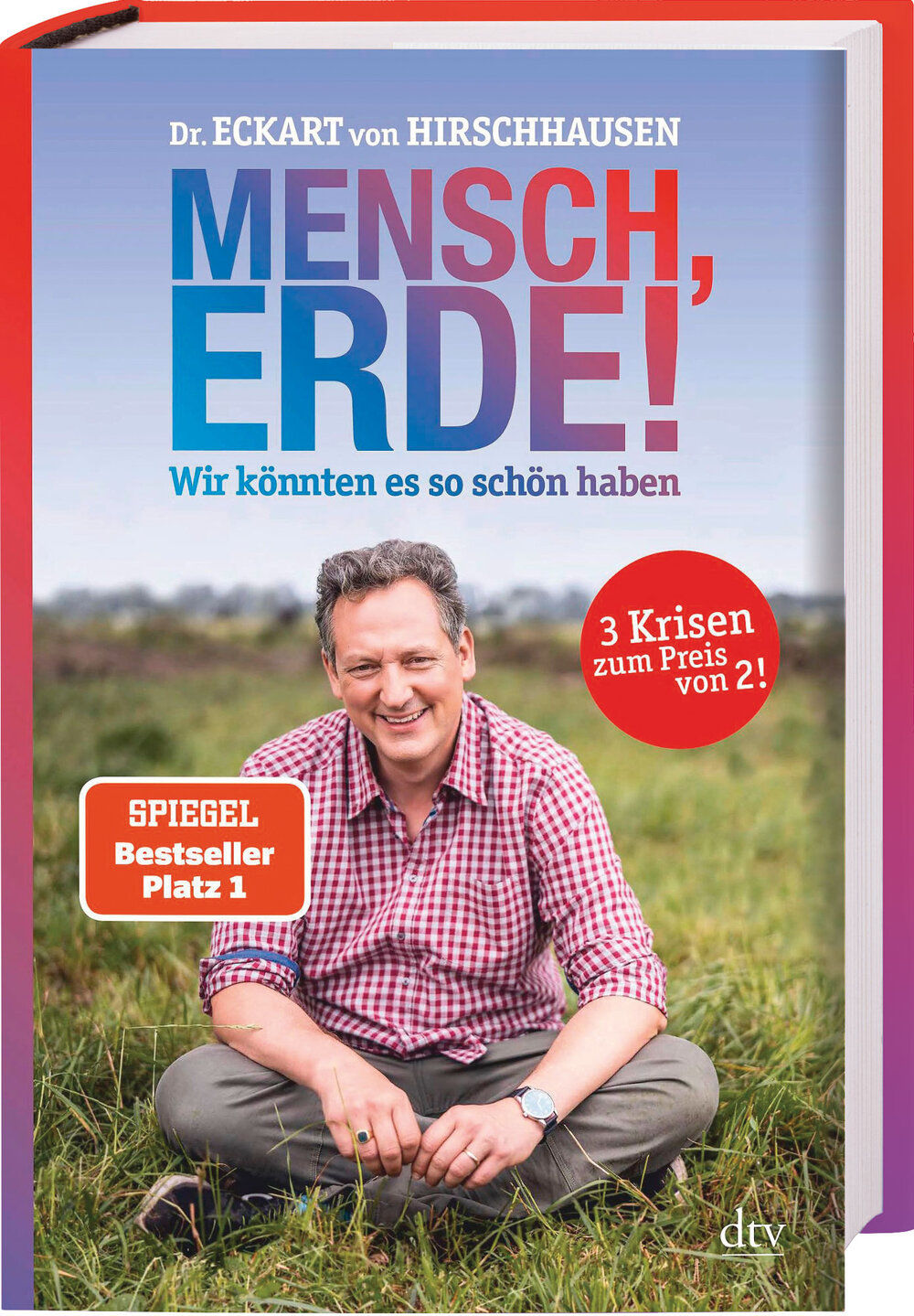 Buch „Mensch, Erde!“ von Dr. Eckart von Hirschhausen Buch „Mensch, Erde!“ von Dr. Eckart von Hirschhausen