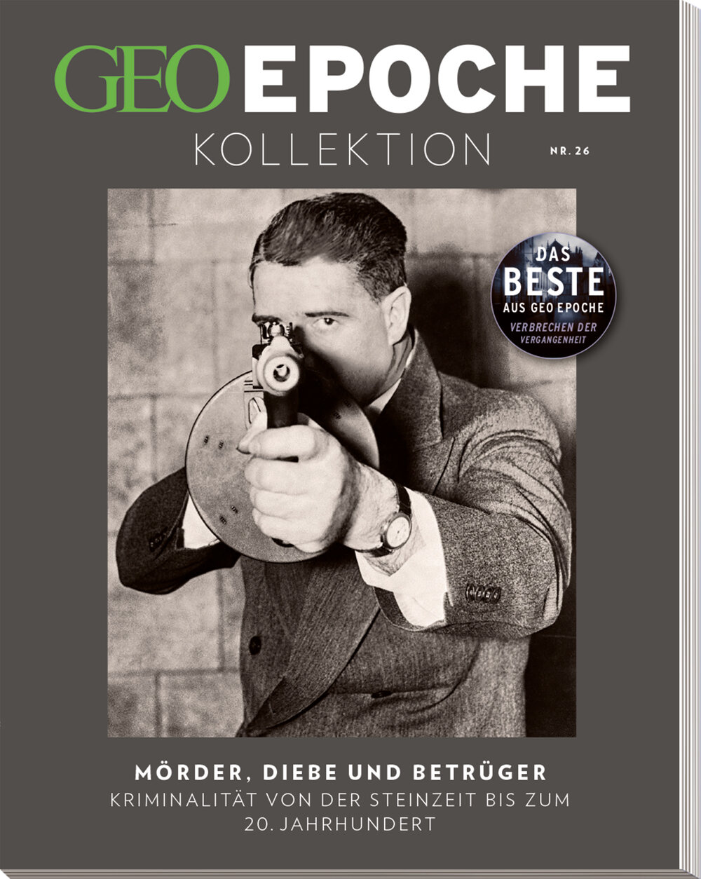 GEO EPOCHE KOLLEKTION &bdquo;M&ouml;rder, Diebe und Betr&uuml;ger&ldquo;