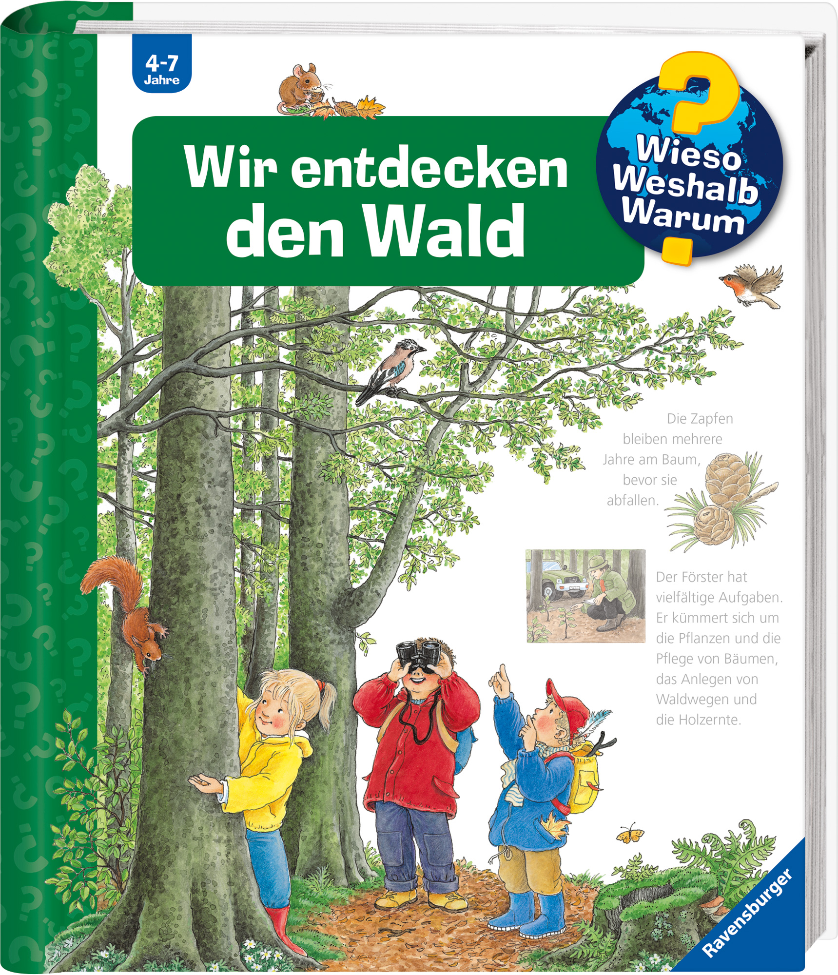 Wieso? Weshalb? Warum? &bdquo;Wir entdecken den Wald&ldquo;